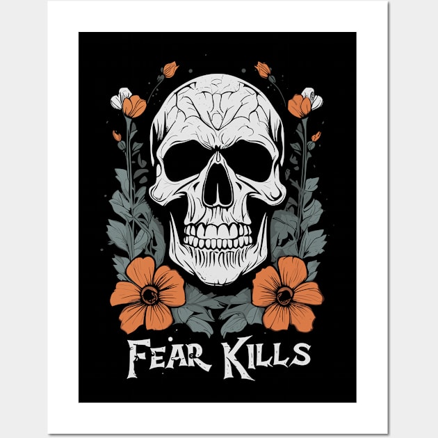 Fear Kills Biker sayings Skull with Flowers Vintage Design Wall Art by Ravenglow